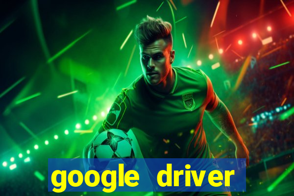 google driver windows 10